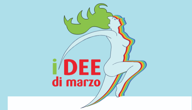 iDEE di marzo, ultimo fine settimana per la rassegna culturale al femminile